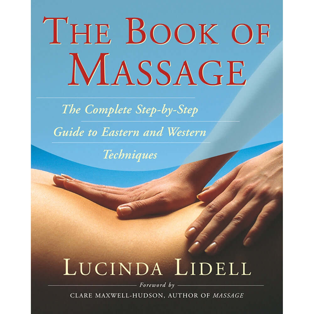 Cover of The Book of Massage by Lucinda Lidell, showcasing step-by-step techniques for Eastern and Western massage.
