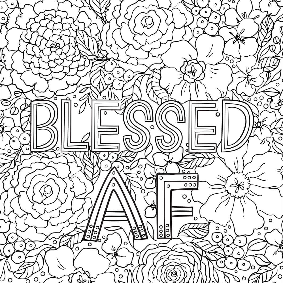 Inner Fucking Peace Coloring Book page featuring detailed floral designs with the words 'Blessed AF' in bold letters.