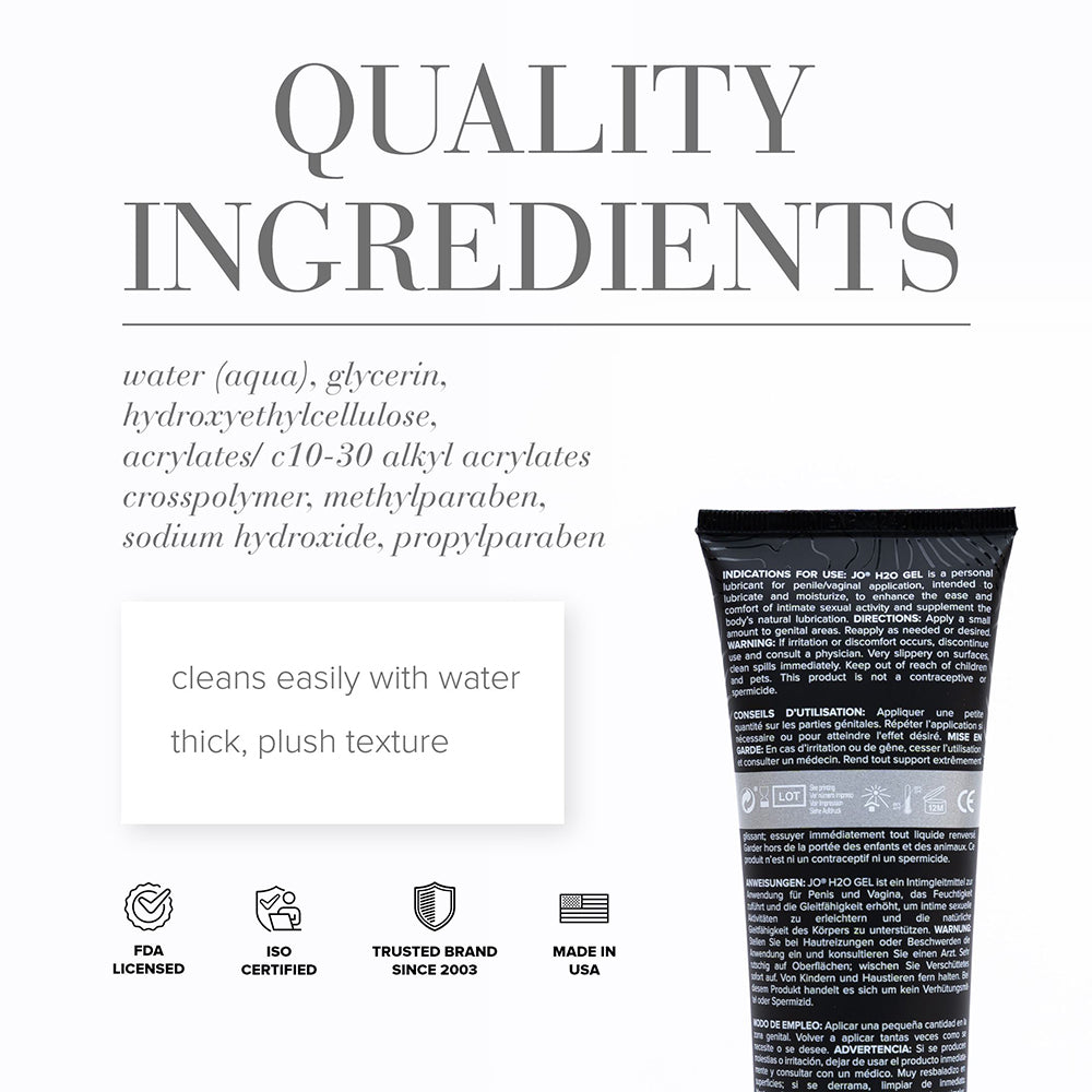 Quality ingredients of JO H2O Gel Water Based Personal Lubricant 4 Oz, featuring a thick, plush texture.