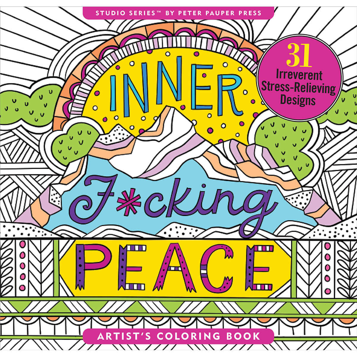 Inner Fucking Peace Coloring Book cover featuring colorful stress-relieving designs and bold typography.