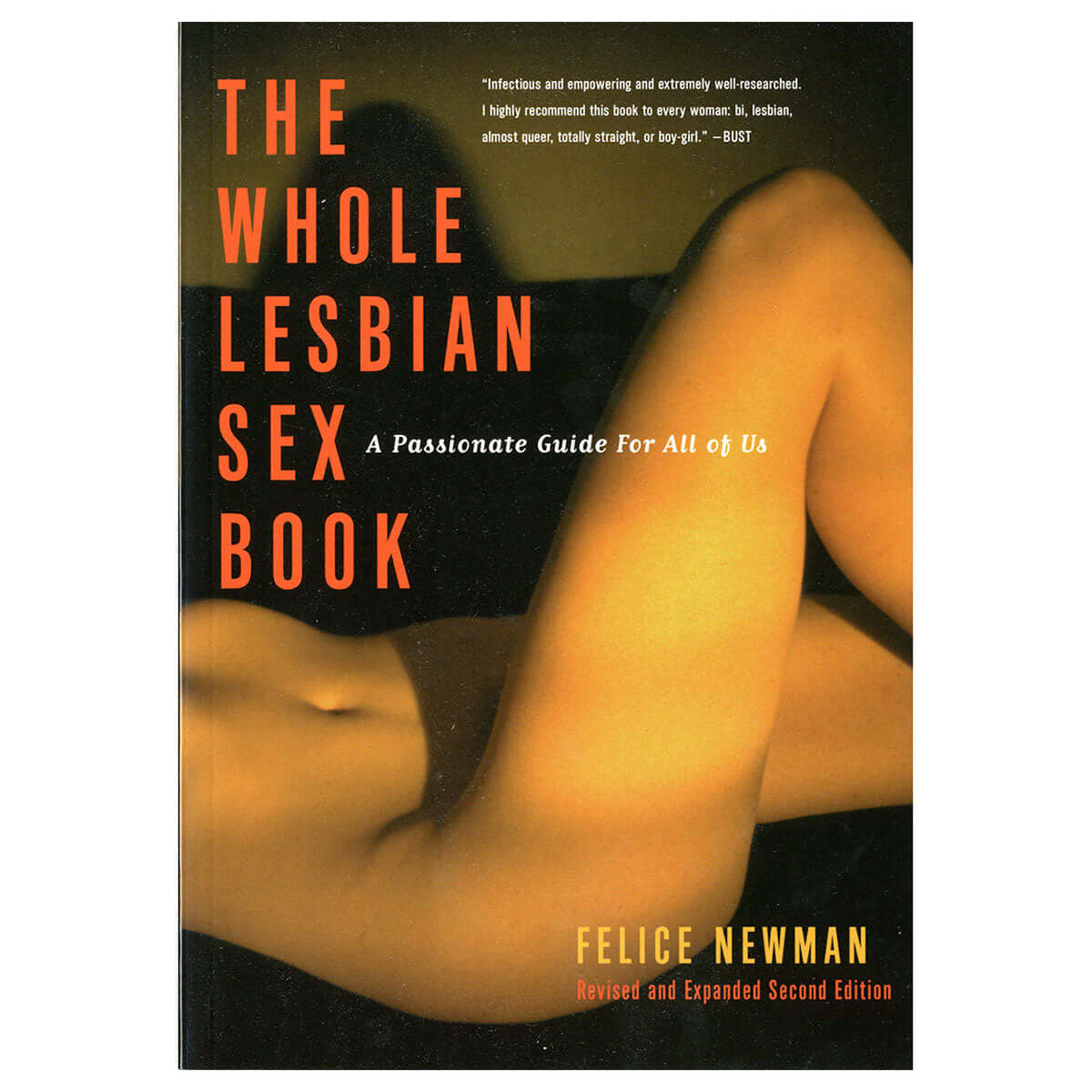Cover of The Whole Lesbian Sex Book by Felice Newman, highlighting intimacy for lesbian and bisexual women.