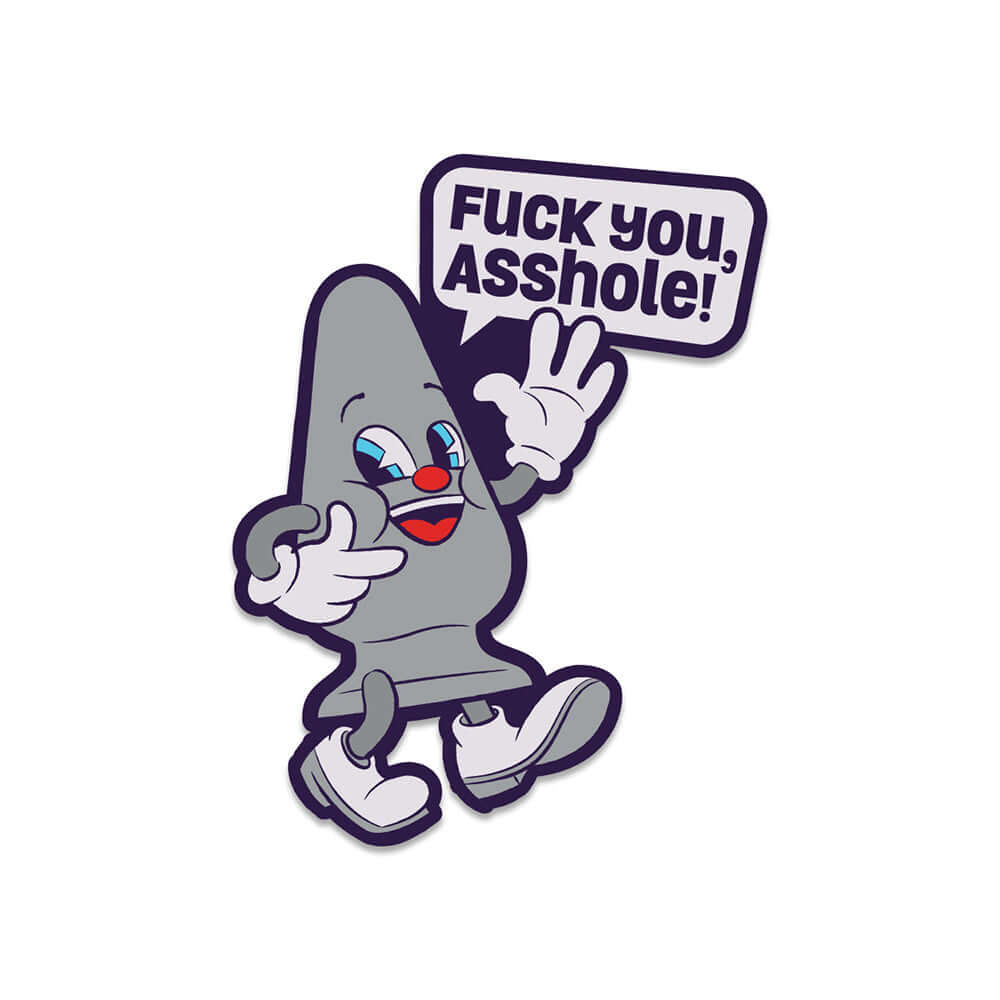 Fuck you, Asshole Fuck Buddies Pin