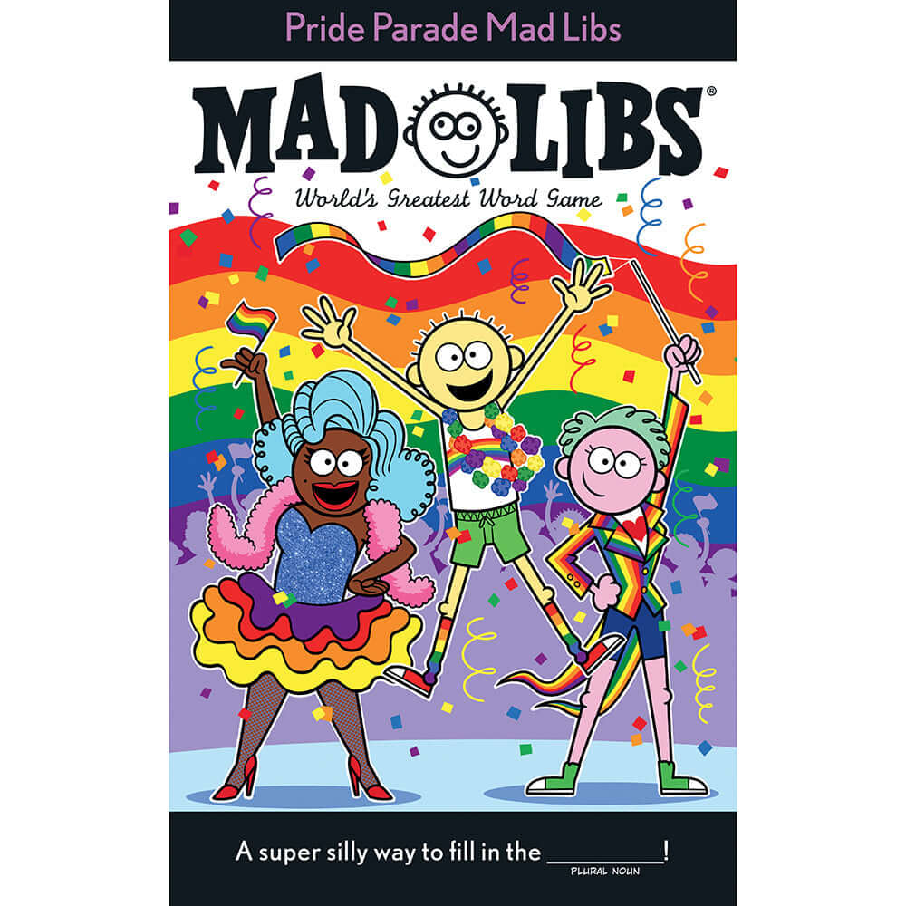 Pride Parade Mad Libs cover featuring colorful characters celebrating Pride with laughter and creativity.