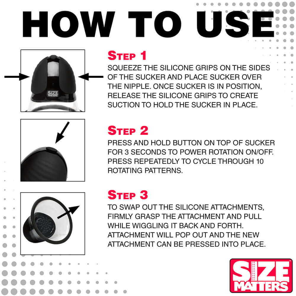 How to use Size Matters 10X Rotating Nipple Suckers with 4 Attachments, featuring step-by-step instructions.