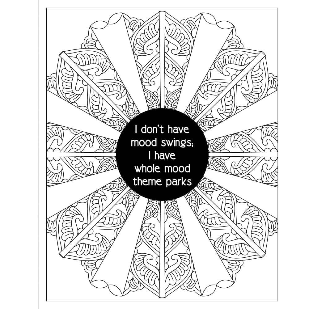 F*ck Menopause Sweary Coloring Book of Mandalas page featuring mandala design with humorous quote about mood swings.