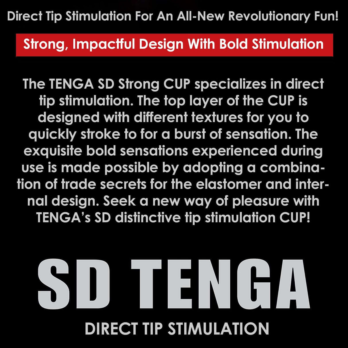 Tenga SD Original Vacuum Cup Strong Masturbator features bold design for direct tip stimulation, offering intense pleasure.