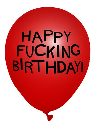 X-Rated Birthday Party Balloons 8 Count featuring a red balloon with bold text saying 'HAPPY FUCKING BIRTHDAY!'.  Fun party decoration.