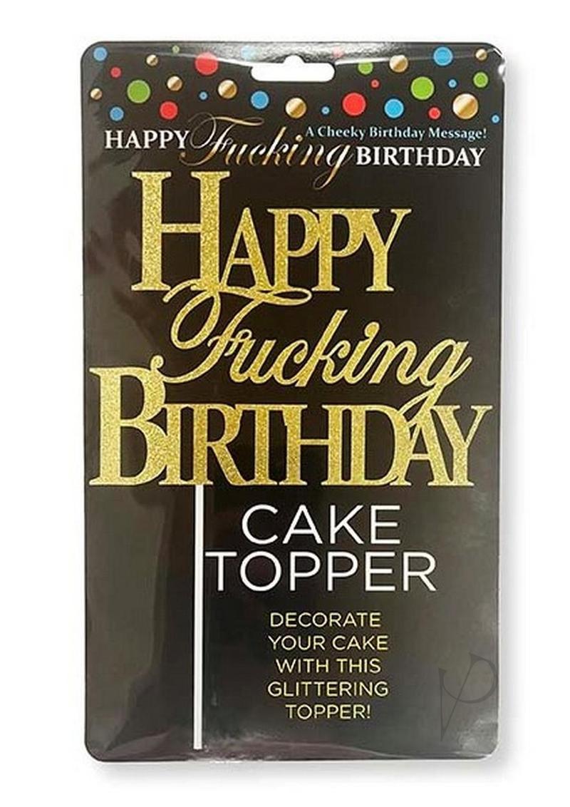 Happy F'ing Birthday Cake Topper Gold Black packaging with glittery birthday message.