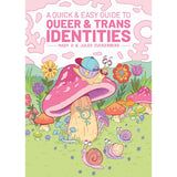 A Quick & Easy Guide to Queer & Trans Identities