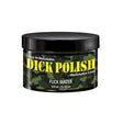 Fuck Water Dick Polish Masturbation Cream 9.1 Oz in a black and green camouflage jar.