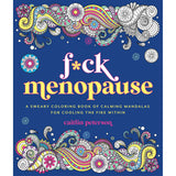 F*ck Menopause Sweary Coloring Book of Mandalas cover featuring colorful mandalas and bold text.