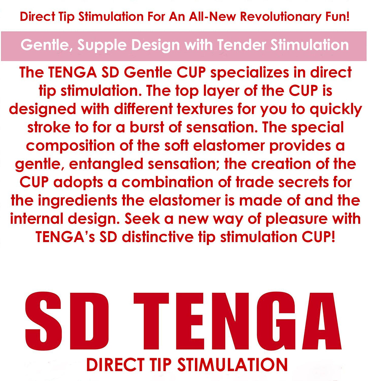 Tenga SD Original Vacuum Cup Gentle Masturbator features direct tip stimulation with a gentle, supple design for enhanced pleasure.