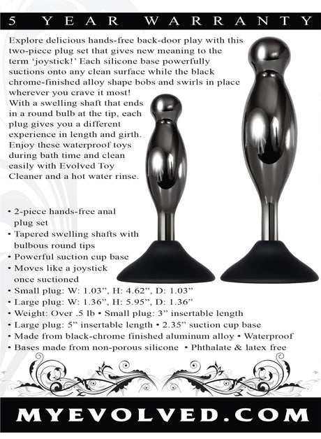 Evolved Joy Sticks 2 Piece Anal Plug Set Black Chrome features tapered shafts and powerful suction bases for hands-free play.